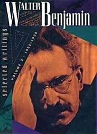 Walter Benjamin Selected Writings (Hardcover)