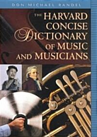 The Harvard Concise Dictionary of Music and Musicians (Paperback)