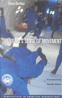 The Brains Sense of Movement (Paperback, Revised)