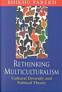 Rethinking Multiculturalism: Cultural Diversity and Political Theory (Paperback)