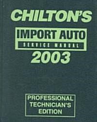 Chiltons Import Service Manual 1999-2003 (Paperback, 2003)