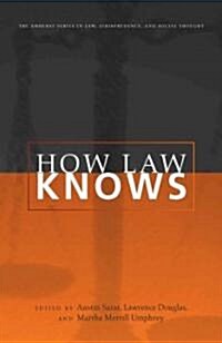 How Law Knows (Hardcover)