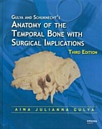 Anatomy of the Temporal Bone with Surgical Implications [With CDROM] (Hardcover, 3)