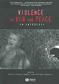 Violence in War and Peace: An Anthology (Paperback)