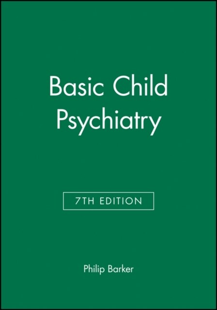 Basic Child Psychiatry (Paperback, 7 ed)