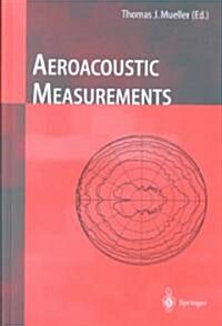 Aeroacoustic Measurements (Hardcover, 2002)