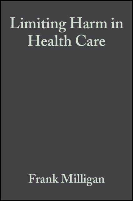 Limiting Harm in Health Care: A Nursing Perspective (Hardcover)
