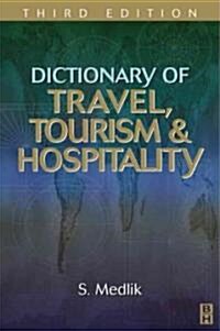 Dictionary of Travel, Tourism and Hospitality (Hardcover, 3 ed)