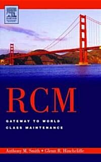 Rcm--Gateway to World Class Maintenance (Hardcover, 2 Revised edition)
