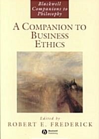 A Companion to Business Ethics (Paperback)