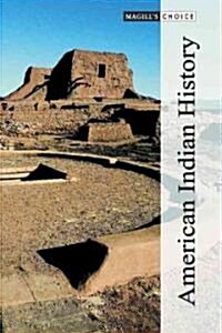 Magills Choice: American Indian History: 0 (Hardcover)