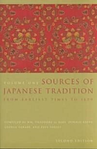 [중고] Sources of Japanese Tradition: From Earliest Times to 1600 (Paperback, 2)