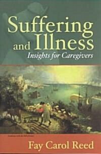 Suffering and Illness (Paperback)