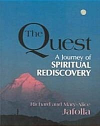 The Quest: A Journey of Spiritual Rediscovery (Paperback)
