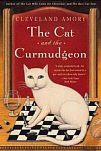 The Cat and the Curmudgeon (Paperback, Reissue)