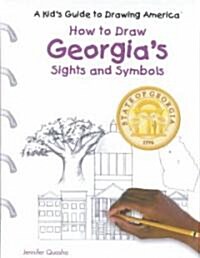 Georgias Sights and Symbols (Library Binding)