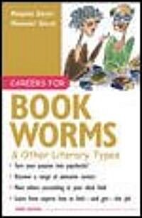 Careers for Bookworms & Other Literary Types (Paperback, 3rd, Subsequent)