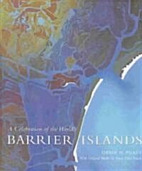 A Celebration of the Worlds Barrier Islands (Hardcover)