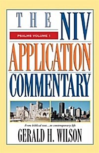 Psalms: Volume 1: From Biblical Text...to Contemporary Life (Hardcover)