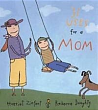 31 Uses for a Mom (School & Library)