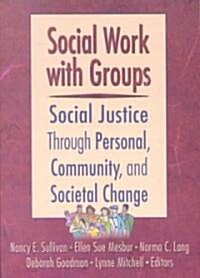 Social Work With Groups (Paperback)