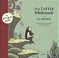 The Little Mermaid/La Sirenita (Paperback, Bilingual)