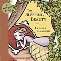 The Sleeping Beauty/ La Bella Dumiente (Paperback, Bilingual)