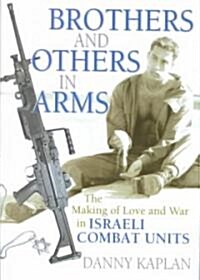 Brothers and Others in Arms (Paperback)