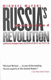 Russias Unfinished Revolution (Paperback)