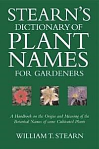 Stearns Dictionary of Plant Names for Gardeners (Paperback, 2nd, Reprint)