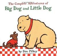 The Complete Adventures of Big Dog and Little Dog (School & Library)