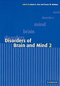Disorders of Brain and Mind: Volume 2 (Paperback)
