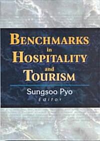 Benchmarks in Hospitality and Tourism (Hardcover)