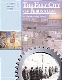 The Holy City of Jerusalem (Hardcover)