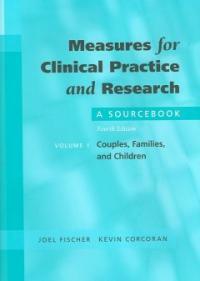 Measures for clinical practice and research : a sourcebook 4th ed