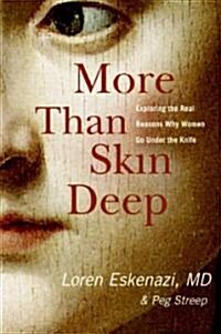 More Than Skin Deep (Hardcover, 1st)