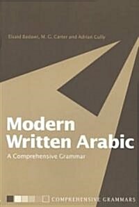 Modern Written Arabic: A Comprehensive Grammar (Paperback)