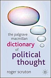 The Palgrave MacMillan Dictionary of Political Thought (Hardcover, 3, 2007)