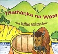 Thathanka Na Wata - The Buffalo and the Boat (Paperback)