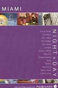 Night & Day Miami (Paperback)