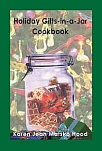 Holiday Gifts-in-a-jar Cookbook (Paperback, Large Print)
