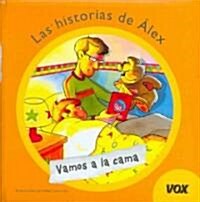 Vamos a la cama/ Lets Go to the Bed (Hardcover)