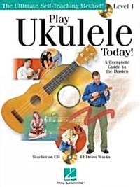 [중고] Play Ukulele Today!: A Complete Guide to the Basics Level 1 (Paperback)