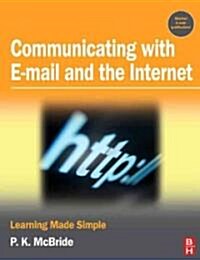 Communicating with Email and the Internet : Learning Made Simple (Paperback)