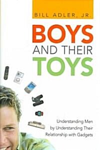 Boys And Their Toys (Hardcover)