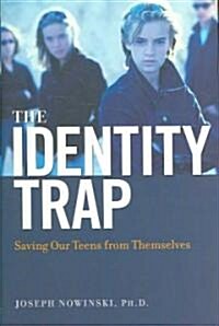 [중고] The Identity Trap (Hardcover)