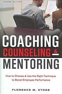 Coaching, Counseling & Mentoring (Hardcover, 2nd)