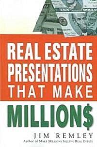 Real Estate Presentations That Make Millions (Paperback)