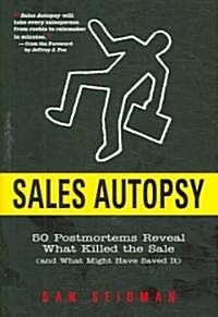 Sales Autopsy (Hardcover)