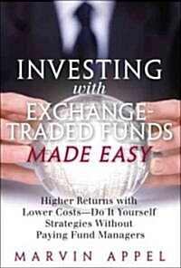 [중고] Investing With Exchange Traded Funds Made Easy (Hardcover, 1st)